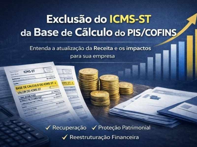 Exclusão do ICMS-ST da Base de Cálculo do PIS/COFINS: entenda a atualização da Receita e os impactos para sua empresa
